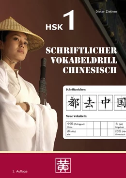 Abbildung von Ziethen | Schriftlicher Vokabeldrill Chinesisch | 1. Auflage | 2018 | beck-shop.de