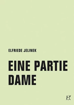 Abbildung von Jelinek / Jacobsen | Eine Partie Dame | 1. Auflage | 2018 | beck-shop.de