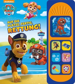 Abbildung von PAW Patrol, Auf die Plätze, fertig, Rettung! Soundbuch | 1. Auflage | 2018 | beck-shop.de