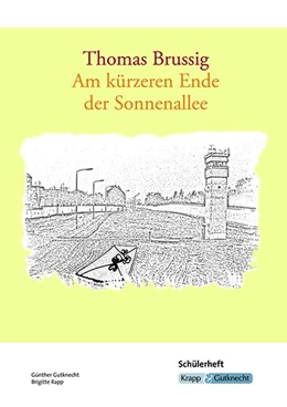 Abbildung von Brussig / Gutknecht | Am kürzeren Ende der Sonnenallee | 1. Auflage | 2017 | beck-shop.de