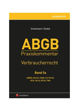 Abbildung von Schwimann / Kodek | ABGB Praxiskommentar, Band 5a: Verbraucherrecht | 1. Auflage | 2015 | beck-shop.de