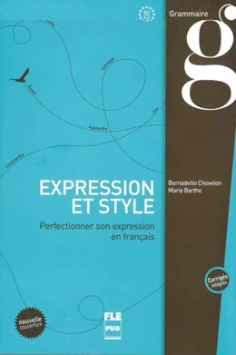 Abbildung von Barthe / Chovelon | Expression et style. Perfectionner son expression en français / Buch mit Lösungen | 1. Auflage | 2017 | beck-shop.de