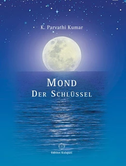 Abbildung von Kumar | Mond - Der Schlüssel | 1. Auflage | 2017 | beck-shop.de