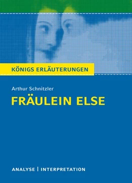 Abbildung von Schnitzler | Fräulein Else von Arthur Schnitzler. Königs Erläuterungen | 1. Auflage | 2018 | beck-shop.de