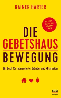 Abbildung von Harter | Die Gebetshausbewegung | 1. Auflage | 2018 | beck-shop.de