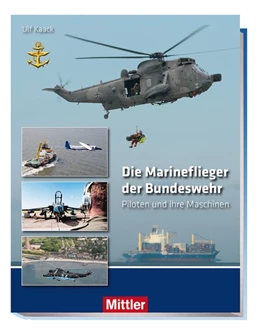 Abbildung von Kaack | Die Marineflieger der Bundeswehr | 1. Auflage | 2018 | beck-shop.de