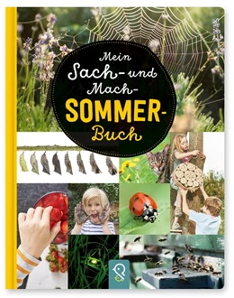 Abbildung von Mein Sach- und Mach-Sommer-Buch | 1. Auflage | 2018 | beck-shop.de