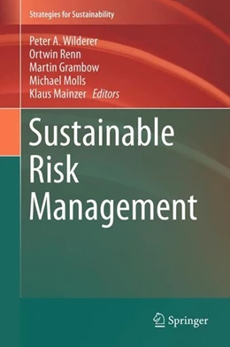 Abbildung von Wilderer / Renn | Sustainable Risk Management | 1. Auflage | 2017 | beck-shop.de