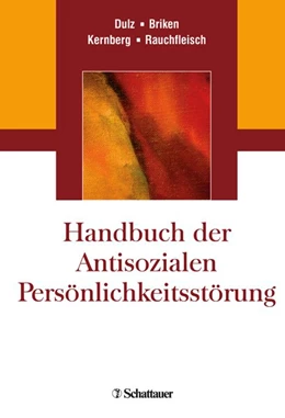 Abbildung von Dulz / Briken | Handbuch der Antisozialen Persönlichkeitsstörung | 1. Auflage | 2018 | beck-shop.de