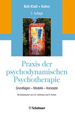 Abbildung von Boll-Klatt / Kohrs | Praxis der psychodynamischen Psychotherapie | 2. Auflage | 2018 | beck-shop.de