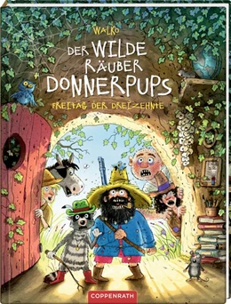 Abbildung von Walko | Der wilde Räuber Donnerpups - Band 3. Freitag der Dreizehnte | 1. Auflage | 2018 | beck-shop.de