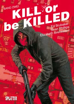 Abbildung von Brubaker | Kill or be Killed 02 | 1. Auflage | 2018 | beck-shop.de