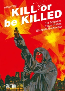 Abbildung von Brubaker | Kill or be Killed 03 | 1. Auflage | 2018 | beck-shop.de