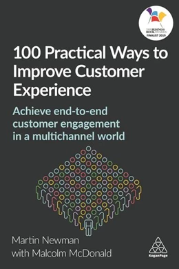 Abbildung von Newman / McDonald | 100 Practical Ways to Improve Customer Experience | 1. Auflage | 2018 | beck-shop.de