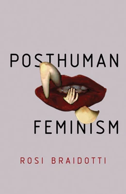 Abbildung von Braidotti | Posthuman Feminism | 1. Auflage | 2021 | beck-shop.de