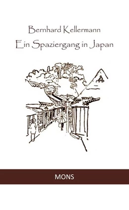 Abbildung von Kellermann | Ein Spaziergang in Japan | 1. Auflage | 2017 | beck-shop.de