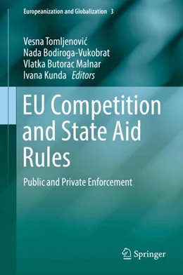 Abbildung von Tomljenovic / Bodiroga-Vukobrat | EU Competition and State Aid Rules | 1. Auflage | 2017 | beck-shop.de