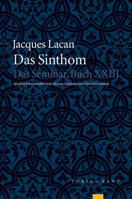 Abbildung von Lacan / Miller | Das Sinthom | 1. Auflage | 2017 | beck-shop.de