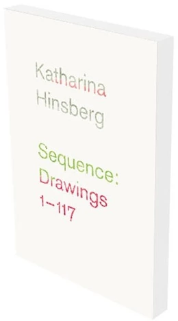 Abbildung von Kienbaum | Katharina Hinsberg: Sequence: Drawings 1-117 | 1. Auflage | 2018 | beck-shop.de