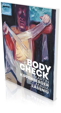 Abbildung von Loers | Bodycheck - Martin Kippenberger - Maria Lassnig | 1. Auflage | 2018 | beck-shop.de