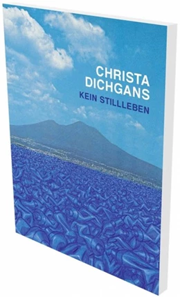 Abbildung von Végh | Christa Dichgans: Kein Stillleben | 1. Auflage | 2018 | beck-shop.de