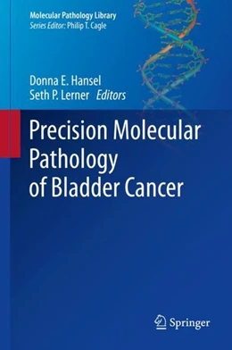 Abbildung von Hansel / Lerner | Precision Molecular Pathology of Bladder Cancer | 1. Auflage | 2018 | beck-shop.de