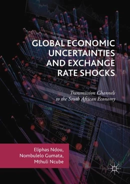 Abbildung von Ndou / Gumata | Global Economic Uncertainties and Exchange Rate Shocks | 1. Auflage | 2018 | beck-shop.de