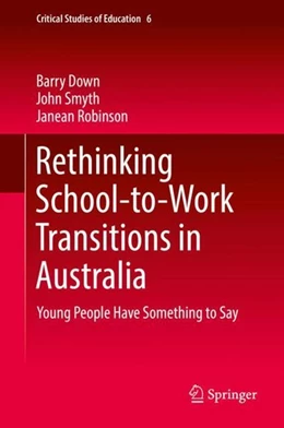 Abbildung von Down / Smyth | Rethinking School-to-Work Transitions in Australia | 1. Auflage | 2018 | beck-shop.de
