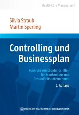 Abbildung von Straub / Sperling | Controlling und Businessplan | 2. Auflage | 2018 | beck-shop.de