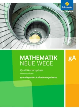 Abbildung von Mathematik Neue Wege SII. Qualifikationsphase Grundkurs: Arbeitsbuch. Niedersachsen | 1. Auflage | 2018 | beck-shop.de