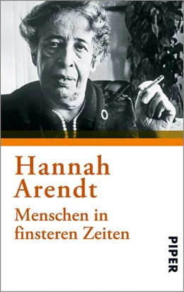 Abbildung von Arendt / Ludz | Menschen in finsteren Zeiten | 1. Auflage | 2018 | beck-shop.de