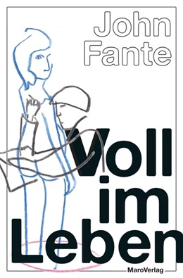 Abbildung von Fante | Voll im Leben | 1. Auflage | 2018 | beck-shop.de