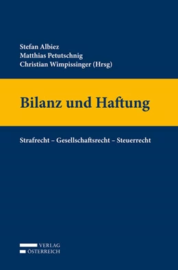 Abbildung von Stefan / Petutschnig | Bilanz und Haftung | 1. Auflage | 2017 | beck-shop.de