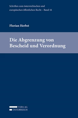 Abbildung von Herbst | Die Abgrenzung von Bescheid und Verordnung | 1. Auflage | 2017 | beck-shop.de