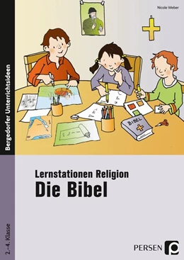 Abbildung von Weber | Lernstationen Religion: Die Bibel | 1. Auflage | 2018 | beck-shop.de