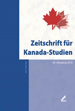 Abbildung von Sarkowsky / Thunert | Zeitschrift für Kanada-Studien Nr. 68 | 1. Auflage | 2018 | beck-shop.de