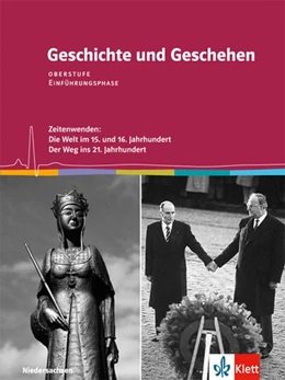 Abbildung von Geschichte und Geschehen. Schülerbuch. Einführungsphase. Klasse 11. Ausgabe Niedersachsen | 1. Auflage | 2018 | beck-shop.de