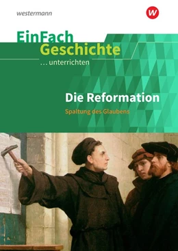 Abbildung von Reformation. EinFach Geschichte ...unterrichten | 1. Auflage | 2019 | beck-shop.de