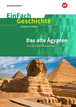 Abbildung von Ägypten. EinFach Geschichte ...unterrichten | 1. Auflage | 2019 | beck-shop.de