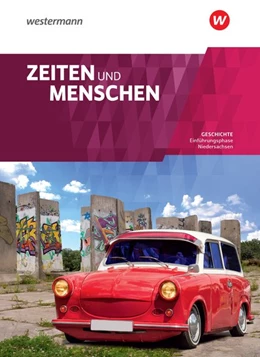 Abbildung von Zeiten und Menschen 11. Schulbuch. Geschichtswerk.. Gymnasiale Oberstufe. Niedersachsen - Neubearbeitung | 1. Auflage | 2018 | beck-shop.de