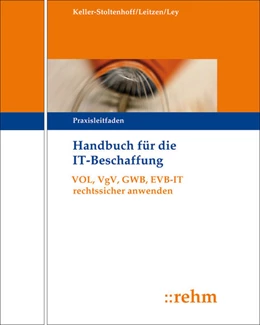 Abbildung von Keller-Stoltenhoff / Leitzen | Handbuch für die IT-Beschaffung - ohne Aktualisierungsservice | 1. Auflage | 2024 | beck-shop.de