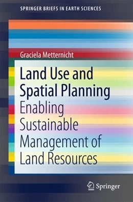 Abbildung von Metternicht | Land Use and Spatial Planning | 1. Auflage | 2018 | beck-shop.de