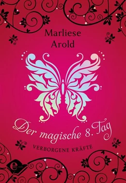 Abbildung von Arold | Der magische achte Tag (Band 1) | 1. Auflage | 2018 | beck-shop.de