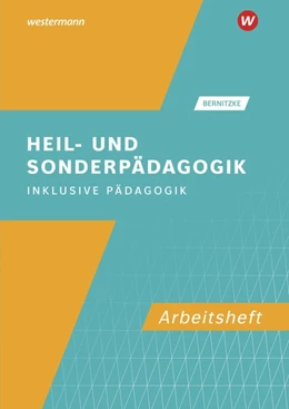 Abbildung von Bernitzke | Heil- und Sonderpädagogik. Arbeitsheft | 2. Auflage | 2019 | beck-shop.de