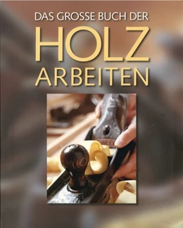 Abbildung von Simpson | Das große Buch der Holzarbeiten | 1. Auflage | 2018 | beck-shop.de