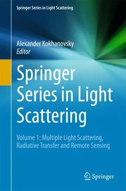 Abbildung von Kokhanovsky | Springer Series in Light Scattering | 1. Auflage | 2018 | beck-shop.de