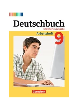 Abbildung von Dick / Fulde | Deutschbuch 9. Schuljahr - Zu allen erweiterten Ausgaben - Arbeitsheft mit Lösungen | 1. Auflage | 2018 | beck-shop.de