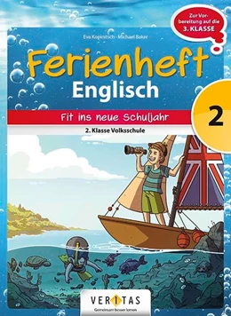 Abbildung von Sengstschmid / Baker | Englisch Ferienhefte 2. Klasse - Volksschule - Ferienheft mit eingelegten Lösungen | 1. Auflage | 2018 | beck-shop.de