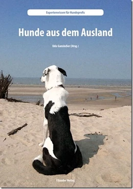 Abbildung von Hunde aus dem Ausland | 1. Auflage | | beck-shop.de