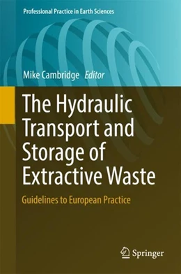Abbildung von Cambridge | The Hydraulic Transport and Storage of Extractive Waste | 1. Auflage | 2018 | beck-shop.de